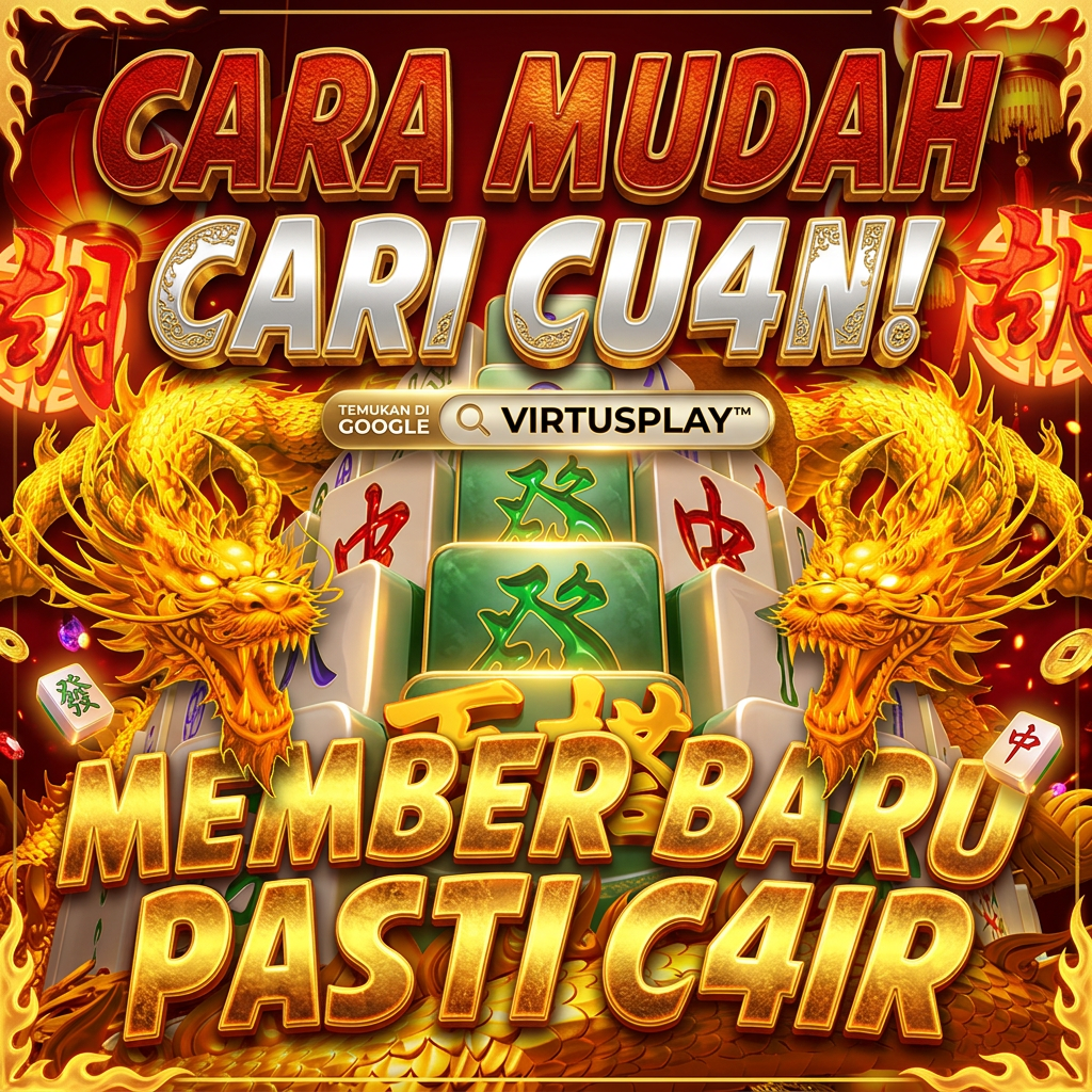 VIRTUSPLAY Cara Mudah Cari Cuan Pemain Baru Pasti Caer