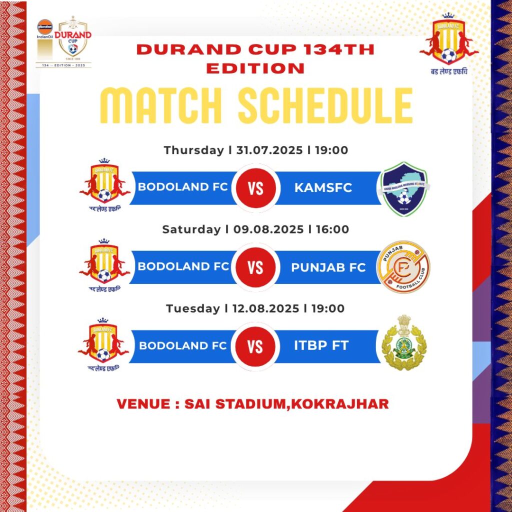 Bodoland FC Durand Cup Fixtures